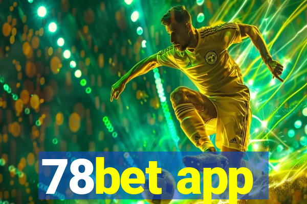 78bet app